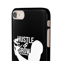 Hustle & Grow Snap Case (IPhone/Samsung Galaxy) (Black)